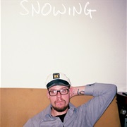 Snowing - That Time I Sat in a Pile of Shit