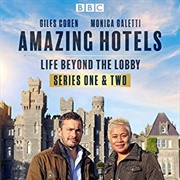 Amazing Hotels: Life Beyond the Lobby