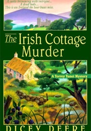 The Irish Cottage Murder (Dicey Deere)