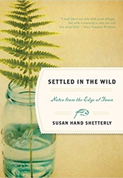 Settled in the Wild (Susan Hand Shetterly)