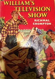 William's Television Show (Richmal Crompton)
