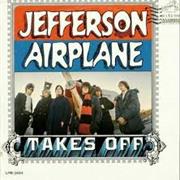 Jefferson Airplane Takes Off