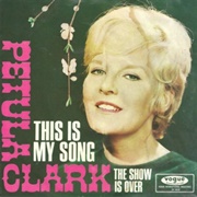 This Is My Song - Petula Clark