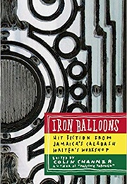 Iron Balloons (Colin Channer)