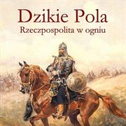 Dzikie Pola (Wild Fields)