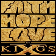 King's X - Faith Hope Love