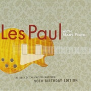 The Best of the Capitol Masters: 90th Birthday Edition - Paul, Les With Mary Ford