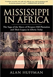 Mississippi in Africa (Alan Huffman)