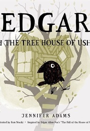 Edgar and the Treehouse of Usher (Jennifer Adams)