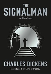 The Signalman (Charles Dickens)