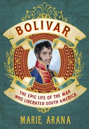 Bolivar (Marie Arana)