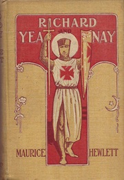 Richard Yea-And-Nay (Maurice Hewlett)