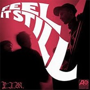 Portugal. the Man - Feel It Still