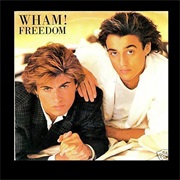 Freedom - Wham!