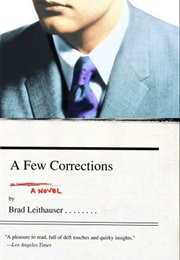 A Few Corrections (Brad Leithauser)