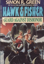 Guard Against Dishonour (Simon R. Green)