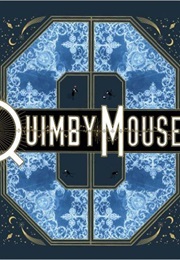 Quimby the Mouse (Chris Ware)
