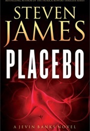 Placebo (Steven James)