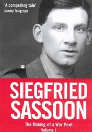 Siegfried Sasson: The Making of a War Poet (Jean Moorcroft Wilson)