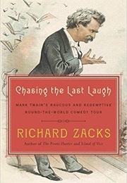 Chasing the Last Laugh (Richard Zacks)