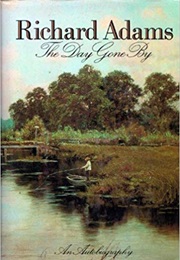 The Day Gone by (Richard Adams)