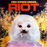 Riot - Fire Down Under