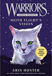 Warriors (Super Edition): Moth Flight&#39;s Vision (Erin Hunter)