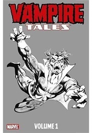 Vampire Tales - Volume 1 (Steve Gerber)