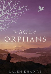The Age of Orphans (Laleh Khadivi)