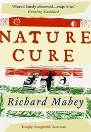 Nature Cure (Richard Mabey)