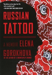 Russian Tattoo (Elena Gorokhova)