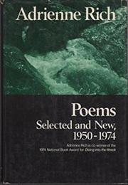 Poems: Selected and New, 1950-1974 (Adrienne Rich)