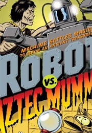 Mst3k: The Robot vs. the Aztec Mummy (1989)