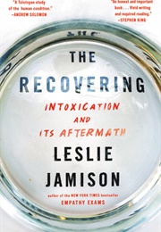 The Recovering (Leslie Jamison)