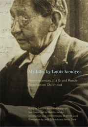 My Life: Reminiscences of a Grand Ronde Reservation Childhood (Louis Kenoyer)
