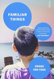 Familiar Things (Hwang Sok-Yong)