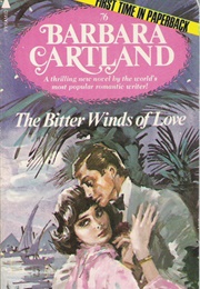 The Bitter Winds of Love (Barbara Cartland)