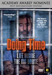 Doing Time: Life Inside the Big House (1991)