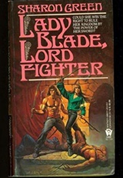 Lady Blade, Lord Fighter (Sharon Green)