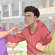 Broken Up a Fight