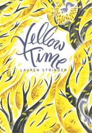 Yellow Time (Lauren Stringer)