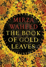 The Book of Gold Leaves (Mirza Waheed)