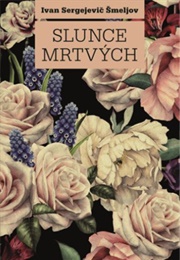 Slunce Mrtvých (I. Shmelev)