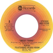 Sweet Thing - Rufus Ft. Chaka Khan