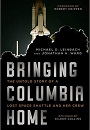 Bringing Columbia Home (Michael D. Leinbach)