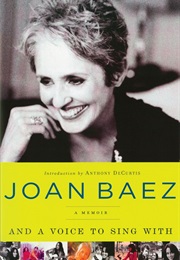 And a Voice to Sing With (Joan Baez)