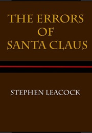 The Errors of Santa Claus (Stephen Leacock)