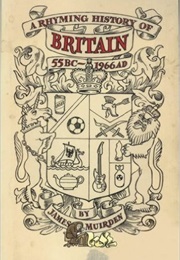 A Rhyming History of Britain (James Muirden)