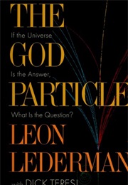 The God Particle (Leon Lederman)