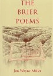 The Brier Poems (Jim Wayne Miller)